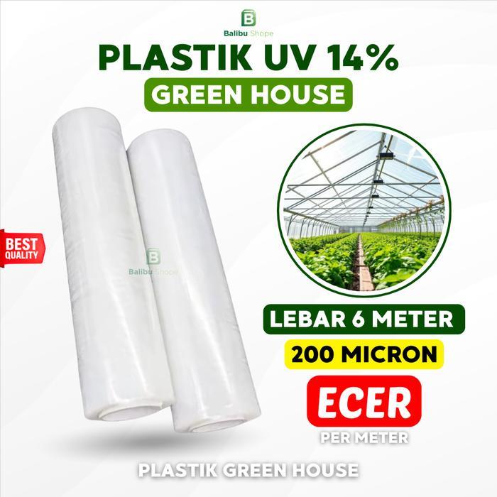 Plastik UV Lebar 6 Meter 200 Micron Plastik Green House