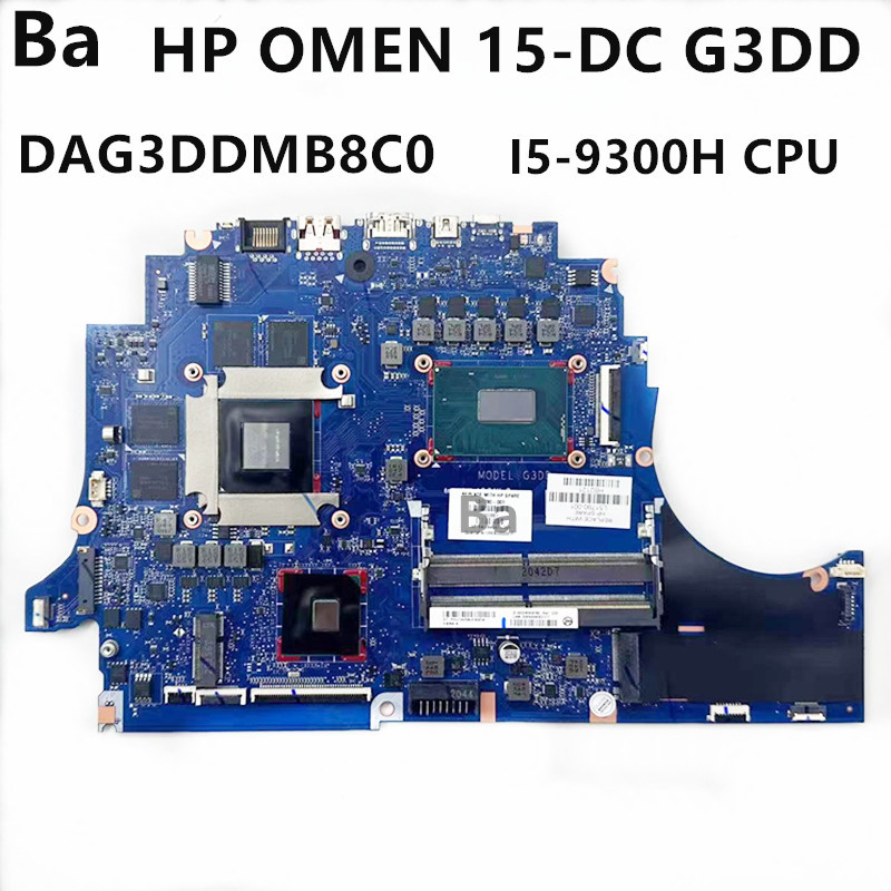 Casing Laptop For HP OMEN 15-DC G3DD Laptop Motherboard DAG3DDMB8C0 Motherboard With I5-9300H CPU 4G