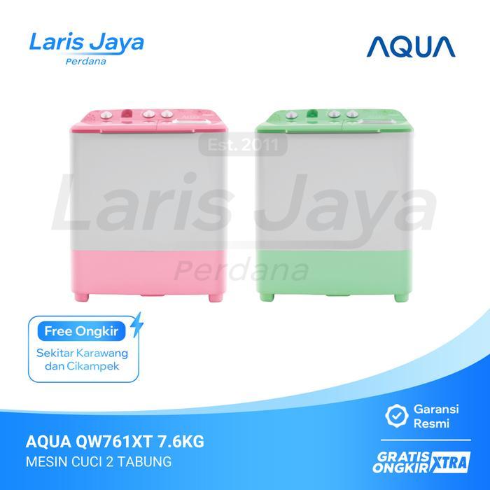 Mesin Cuci AQUA QW761XT / QW-761XT 2 Tabung 7.6 Kg Garansi Resmi