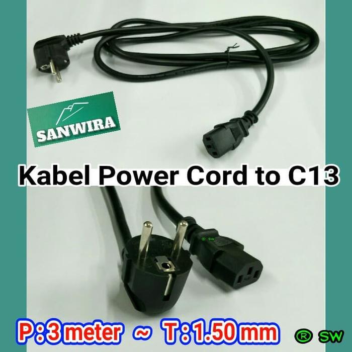 Kabel Power Cord To C13 - Panjang : 3 Meter ~ Tebal : 1.50 Mm