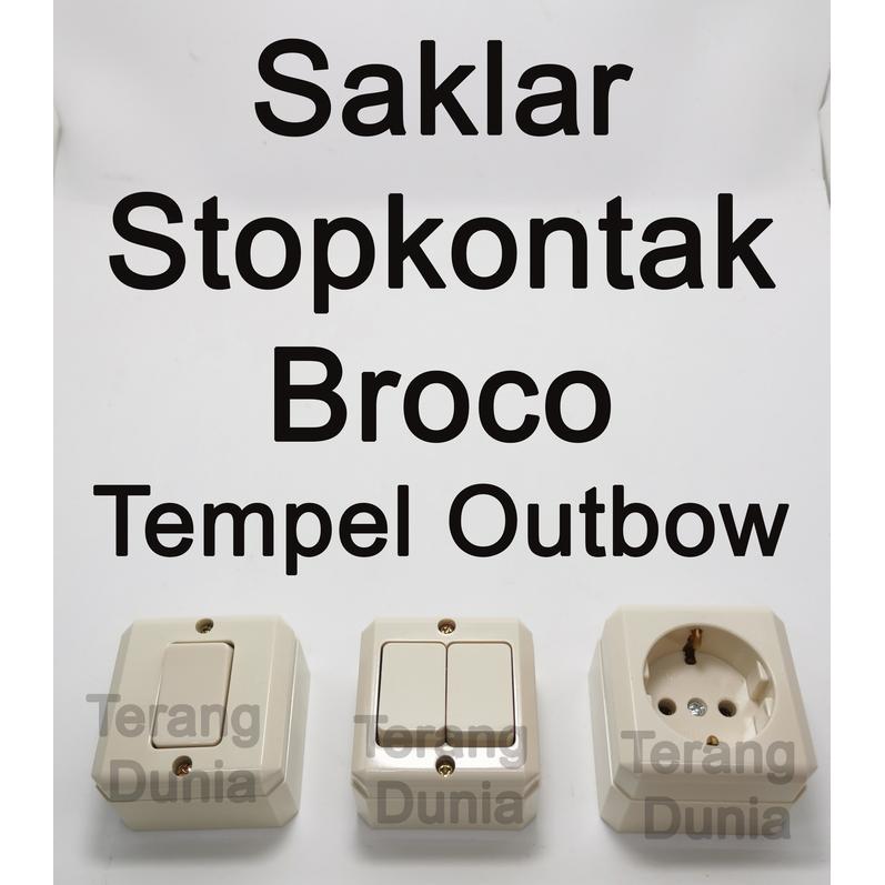 NEW Saklar Tempel Broco Stopkontak Tempel Broco Saklar Broco Outbow