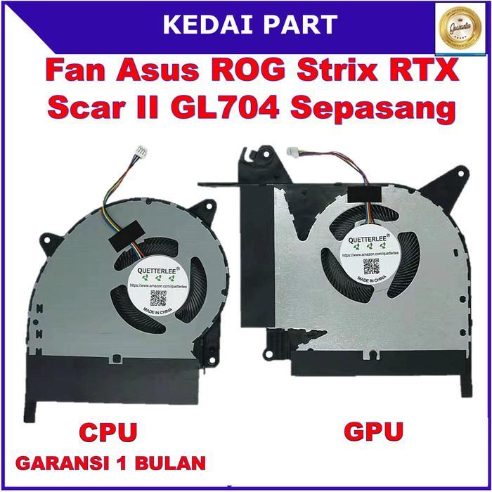 Ada Stok Kipas Fan Asus ROG Strix RTX Scar II GL704 GL704GW GL704GW-DS76 GL704GW-PS74 GL704GW-S7CW