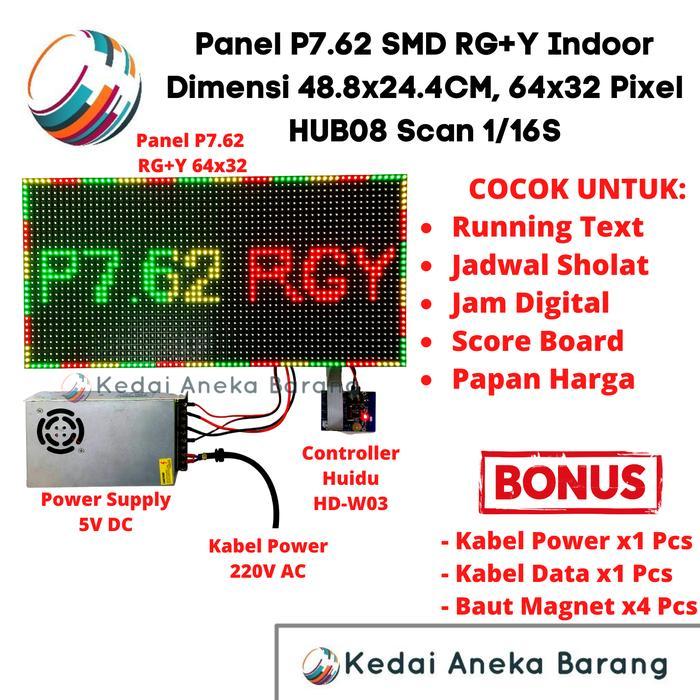 PANEL MODUL LED P7.62 F5.0 F5 64X32 RUNNING TEXT SMD RG Y RG+Y INDOOR PROMO TERMURAH