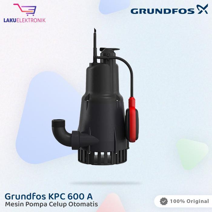 Ready Mesin Pompa Celup Grundfos Kpc 600 A - Grundfos Kpc 600A