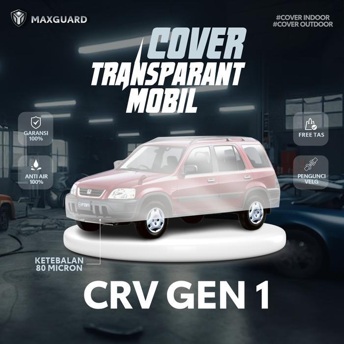 Cover Mobil Transparan Honda Crv Gen 1 / Sarung Mobil Plastik Crv Gen 1