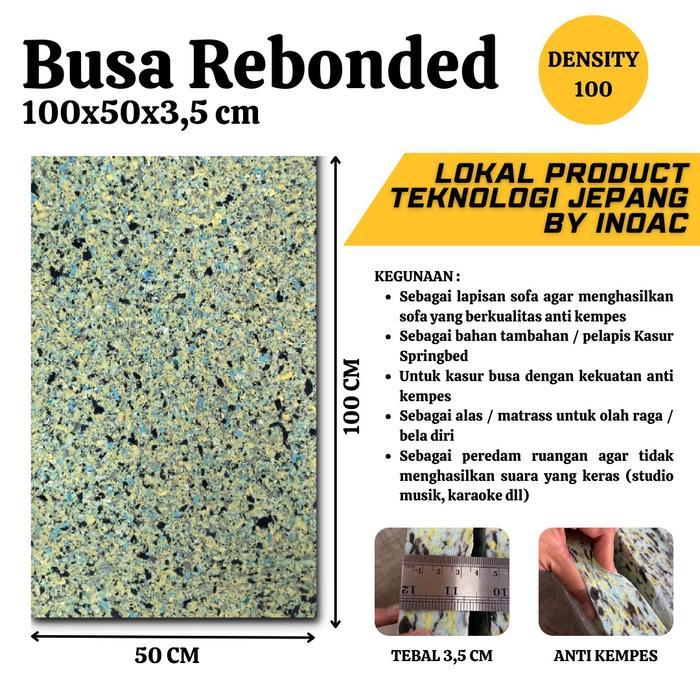Busa Rebounded Rebonit Density 100 - Busa Rebonit Padat 100x50x3,5 CM