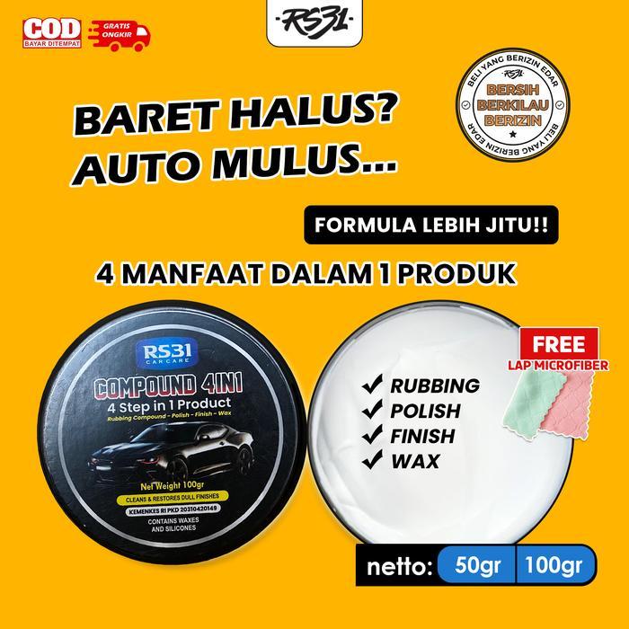 RS31 SCRATCH REMOVER COMPOUND 4IN1- KOMPON PENGHILANG BARET CAR BODY MOBIL MOTOR HELM GORESAN PAINT