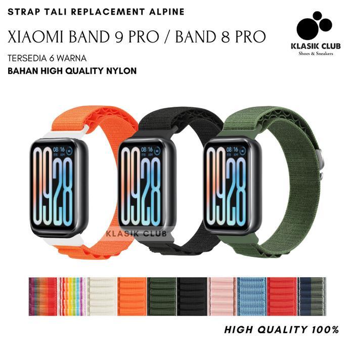 STRAP NYLON XIAOMI SMART BAND 9 PRO ALPINE / TALI PENGGANTI XIAOMI MI BAND 8 PRO / MI BAND 9 PRO