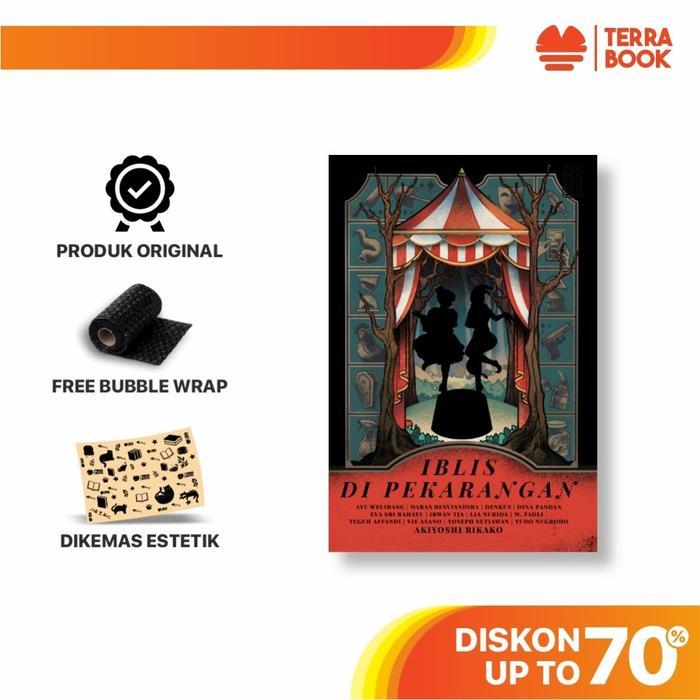 IBLIS DI PEKARANGAN [KUMPULAN CERITA PENDEK]