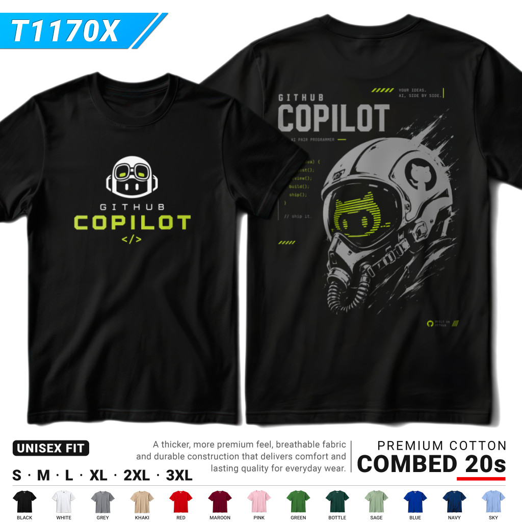 Kaos IT - Github Copilot AI Streetwear Programmer Coding (T1170X) | Baju Tebal Cotton Combed 20s DTF