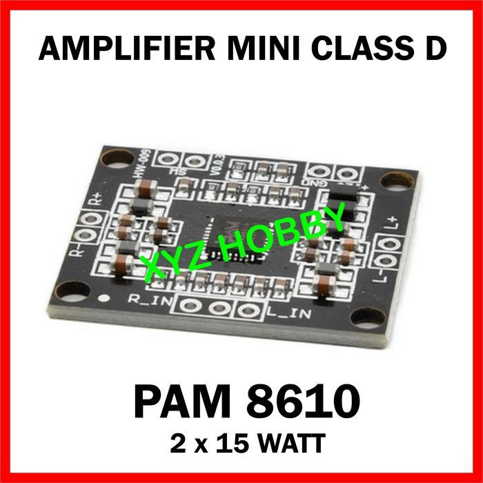 N3W Ampli Mini PAM 8610 Class D Power Amplifier 2 x 15 Watt PAM8610 Suku Cadang