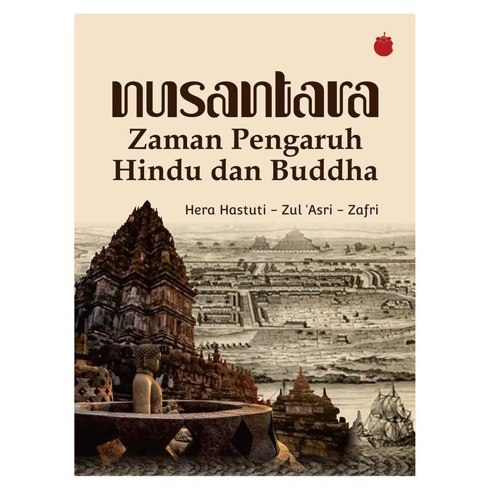 Buku Nusantara Zaman Pengaruh Hindu buddha - Sejarah Indonesia