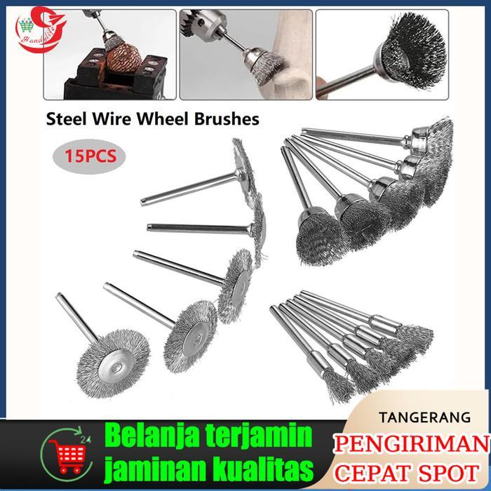 Set Sikat Kawat Baja Mini Grinder Mata Bor Untuk Pembersih Besi - 15Pcs Terlaris