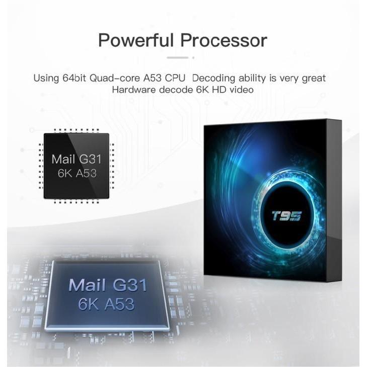 T95 H616 - Android 9 Smart Android TV Box 6K - RAM 4GB ROM 32GB