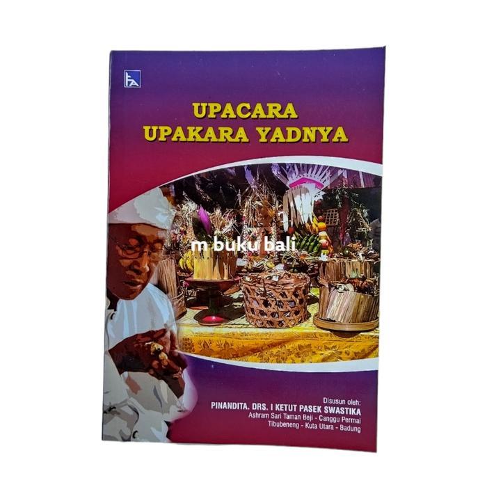 Upacara Upakara Yadnya Buku Hindu Bali