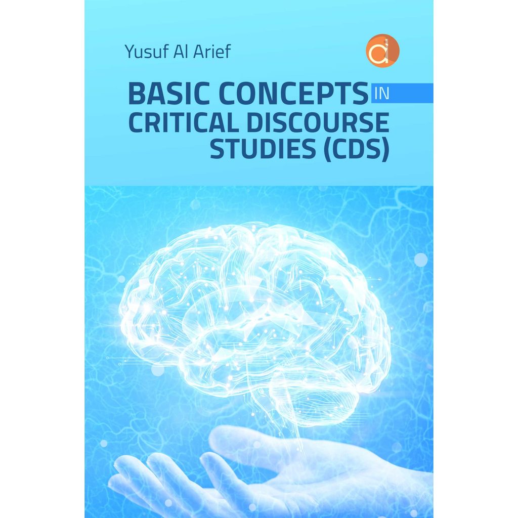 Basic Concepts in Critical Discourse Studies (CDS)