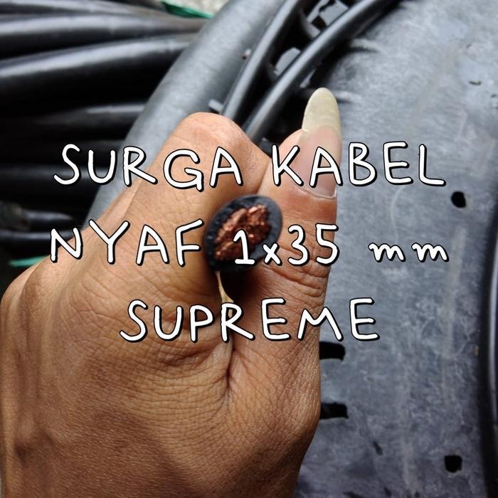 DISKON NYAF 1x35 mm SUPREME/ NYAF 1 x 35 mm/ KABEL SERABUT 35 mm/ NYAF 35mm