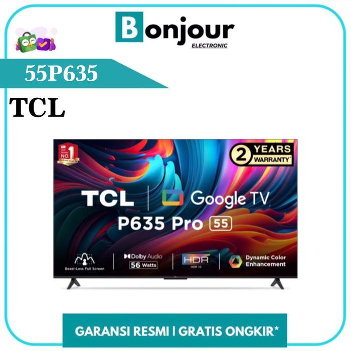 TV Google 55 Inch TCL 55P635 TCL P635 4K HDR Google TV Android 11 55INCI