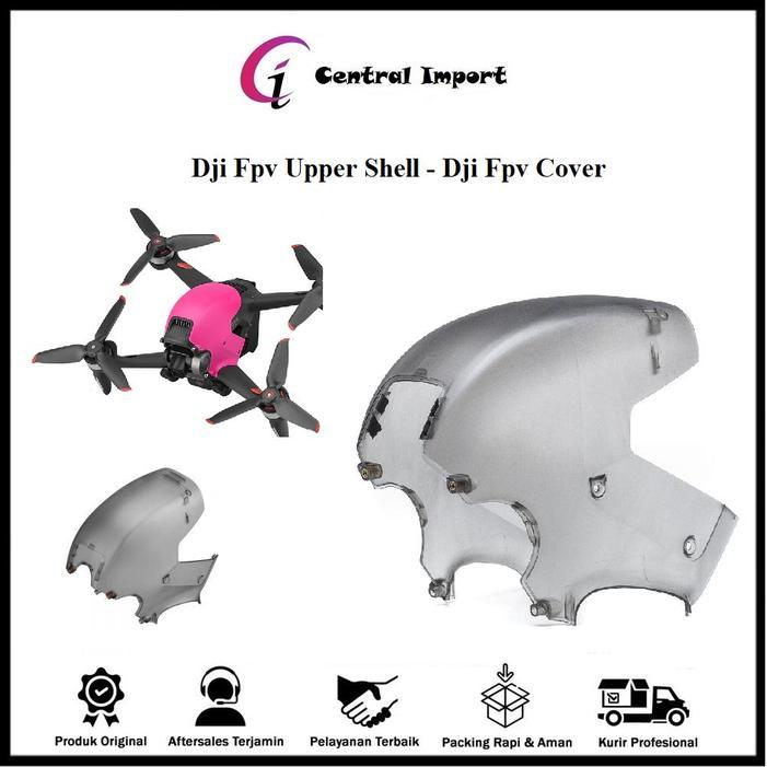 Dji Fpv Cover Original - Dji Fpv Upper Shell - Dji Fpv Body Upper - Dji Fpv Body Atas Original