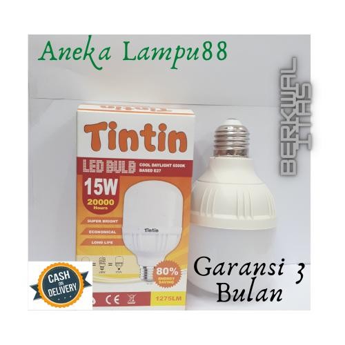 New Lampu LED TINTIN 15Watt Bohlam LED15 Watt LED 15Watt Putih LED - HEMAT