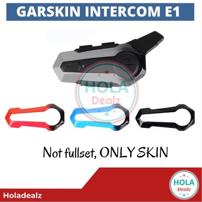ORIGINAL GARSKIN INTERCOM E1 IT COVER INTERCOM IT E1 CAIY E1 INTERCOM ZACRO READY STOCK