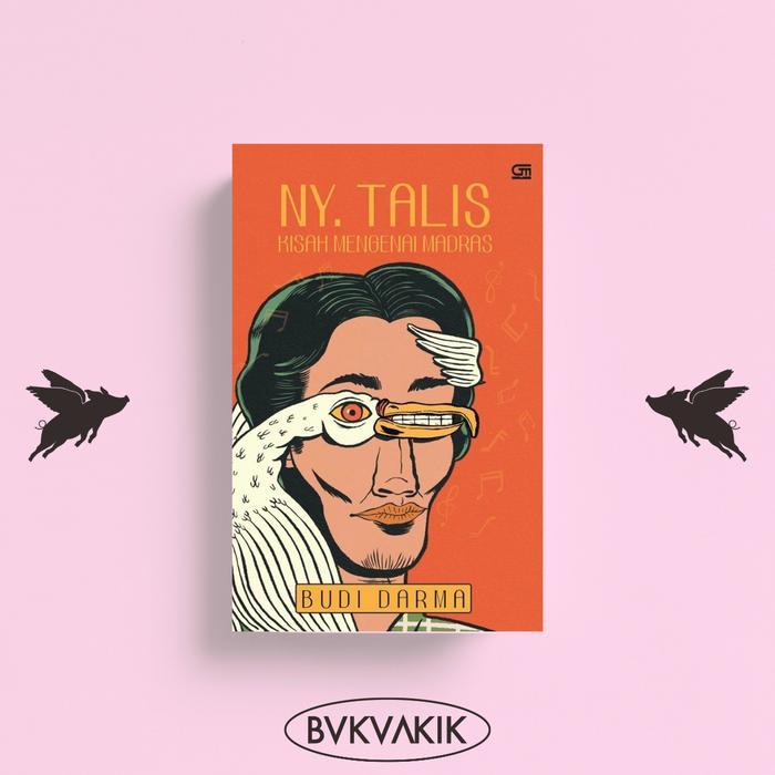 Ready Ny. Talis; Kisah Mengenai Madras - Budi Darma