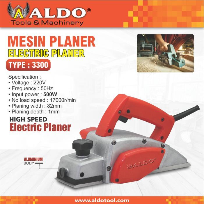 MESIN SERUT KAYU / MESIN PLANER / ELECTRIC PLANER TYPE : 3300 ALDO