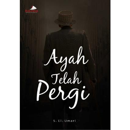 Ayah Telah Pergi