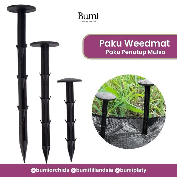 Paku Weedmat (1Pcs) 11 - 16 - 20 cm Pasak Plastik Penutup Mulsa Terpal Rumput Liar - Bumi Orchids