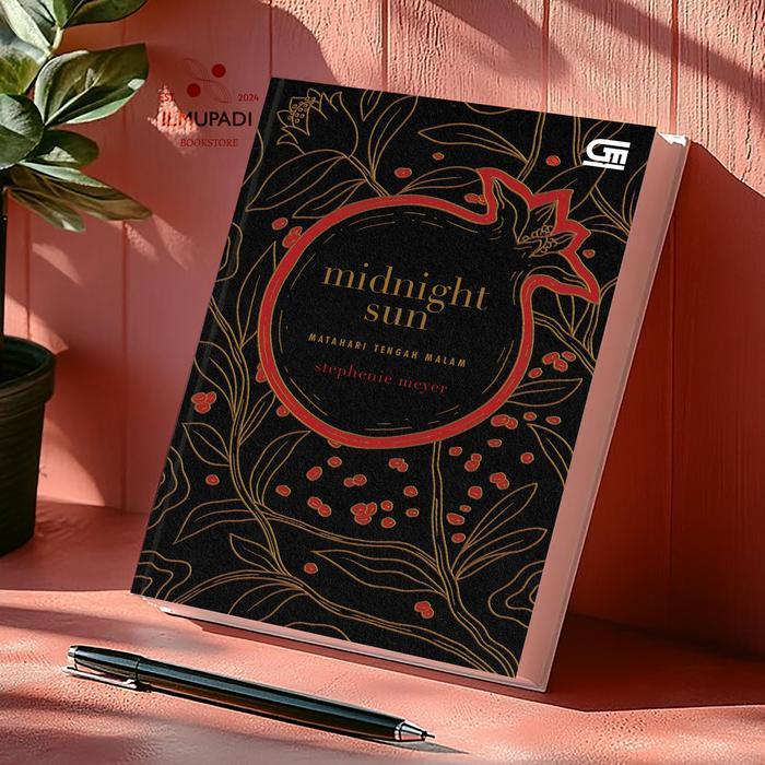 Matahari Tengah Malam Midnight Sun - Stephenie Meyer Novel Romantis Fantasi