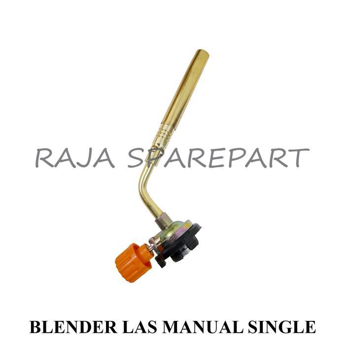 BLENDER LAS / ALAT LAS/ GAS TORCH MANUAL