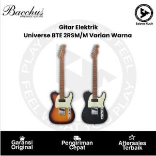Gitar Elektrik Bacchus BTE2RSM / M Varian Warna Original