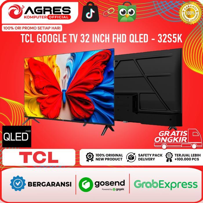 TCL GOOGLE TV 32 INCH FHD QLED - 32S5K - TV 32 INCH - TV TCL 32" - TV QLED - TV FHD 32 INCH