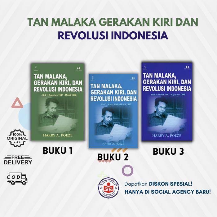 Tan Malaka, Gerakan Kiri, dan Revolusi Indonesia - Harry A. Poeze