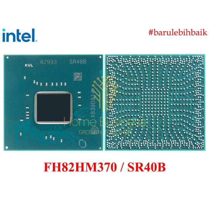 READY IC Chipset Intel FH82HM370 82HM370 HM370 SR40B SR4OB Orinal New Chip PCH Laptop Gaming Gen 8
