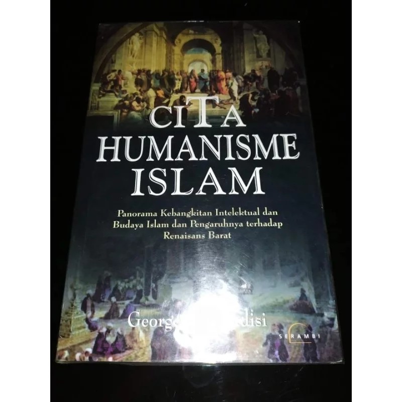 Cita Humanisme Islam - George A Makdisi
