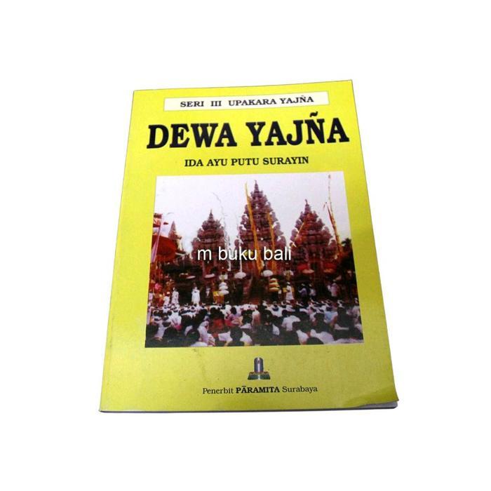 Seri III Upakara Yadnya Dewa Yadnya - buku bali hindu