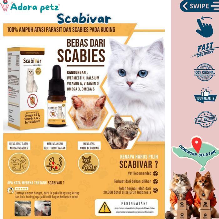 NEW OBAT SCABIES SCABIVAR 10 ML, OBAT MINUM MENGOBATI SCABIES PADA KUCING, ANJING, KELINCI ADORA