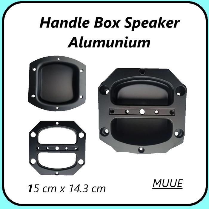 Handle Speaker Handel Box Aluminium - Pegangan Handel Box Speaker Plat 150 X 143 Muue