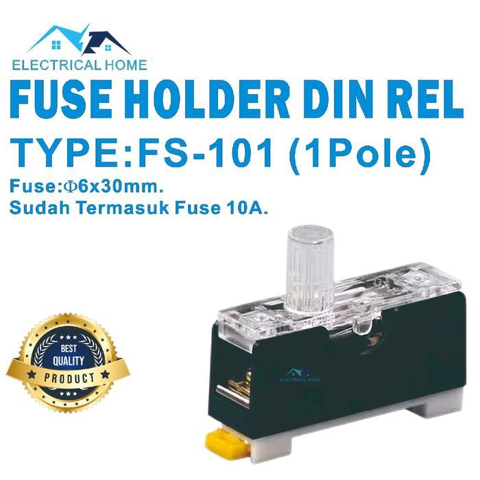 FUSE KUBUR/FUSE HOLDER DIN REL FS-101 1POLE PROMO TERMURAH