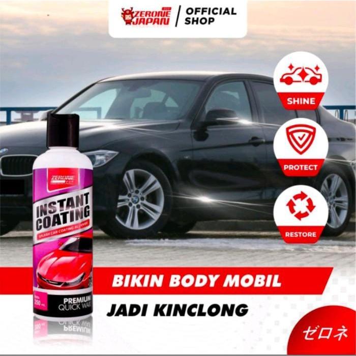 Best Zerone - Instant Coating Pengkilap Body Coating Mobil 250ml Ready