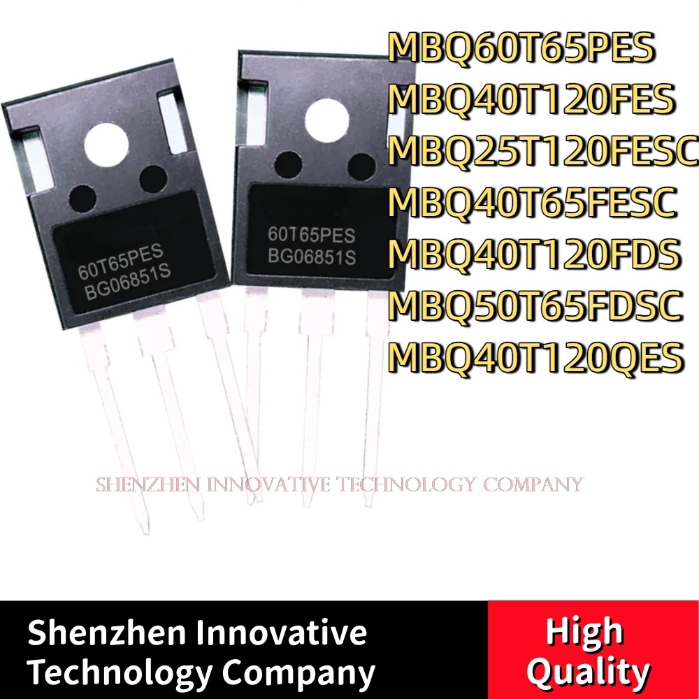 10PCS MBQ60T65PES MBQ40T120FES MBQ25T120FESC MBQ40T65FESC MBQ40T120FDS MBQ50T65FDSC MBQ40T120QES
