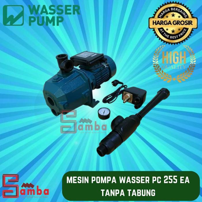 WASSER JET PUMP PC 255 AE MESIN POMPA AIR SUMUR DALAM + MATA JET DAN OTOMATIS - TANPA TANGKI