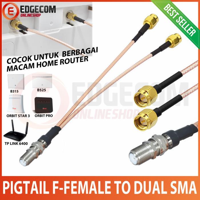 TERBARU Pigtail Modem Router B315, Orbit Pro, B525, B310 F Female to SMA Male