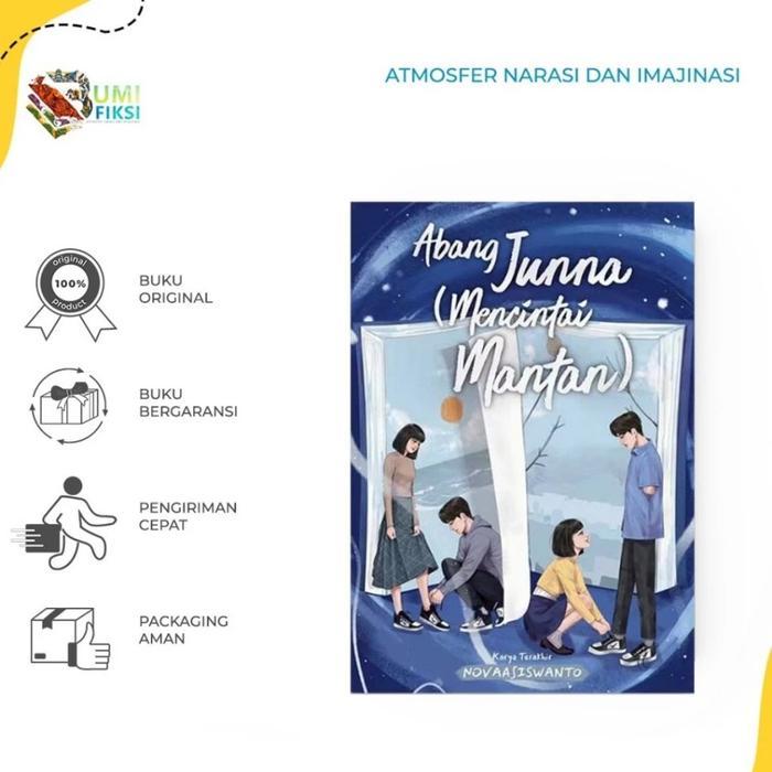 Buku Novel Abang Junna ( Mencintai Mantan ) - Bumi Fiksi
