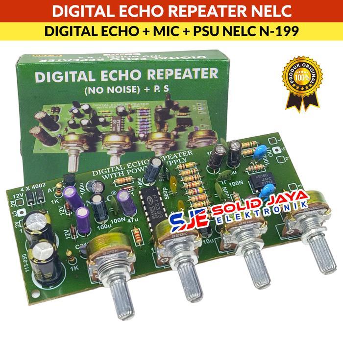 KIT DIGITAL ECHO REPEATER NELC N-199 PLUS PSU KARAOKE MIC MIK REPEAT ECHO 4 POTENSIO RANGKAIAN KIT