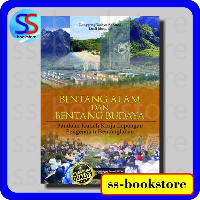 Ready stock BENTANG ALAM DAN BENTANG BUDAYA LANGGENG WAHYU SANTOSA