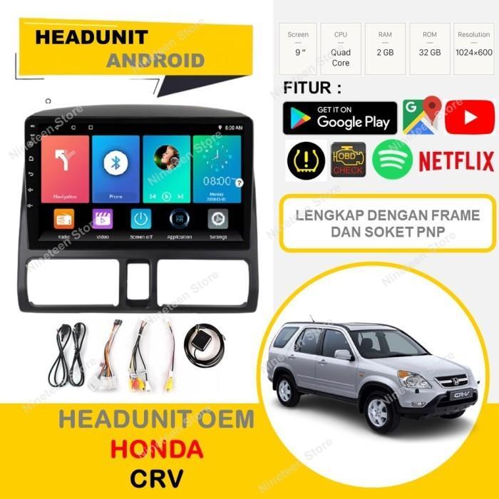 Headunit Android Honda CRV Gen 2 9 Inch PNP lengkap dengan frame