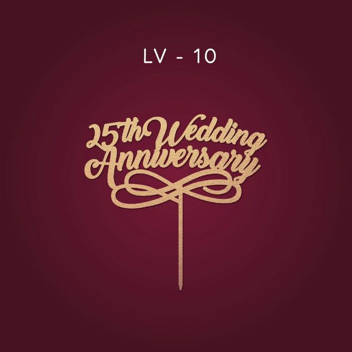 LV-10 Topper / Cake Topper / Hiasan Kue / Anniversary Topper Murah
