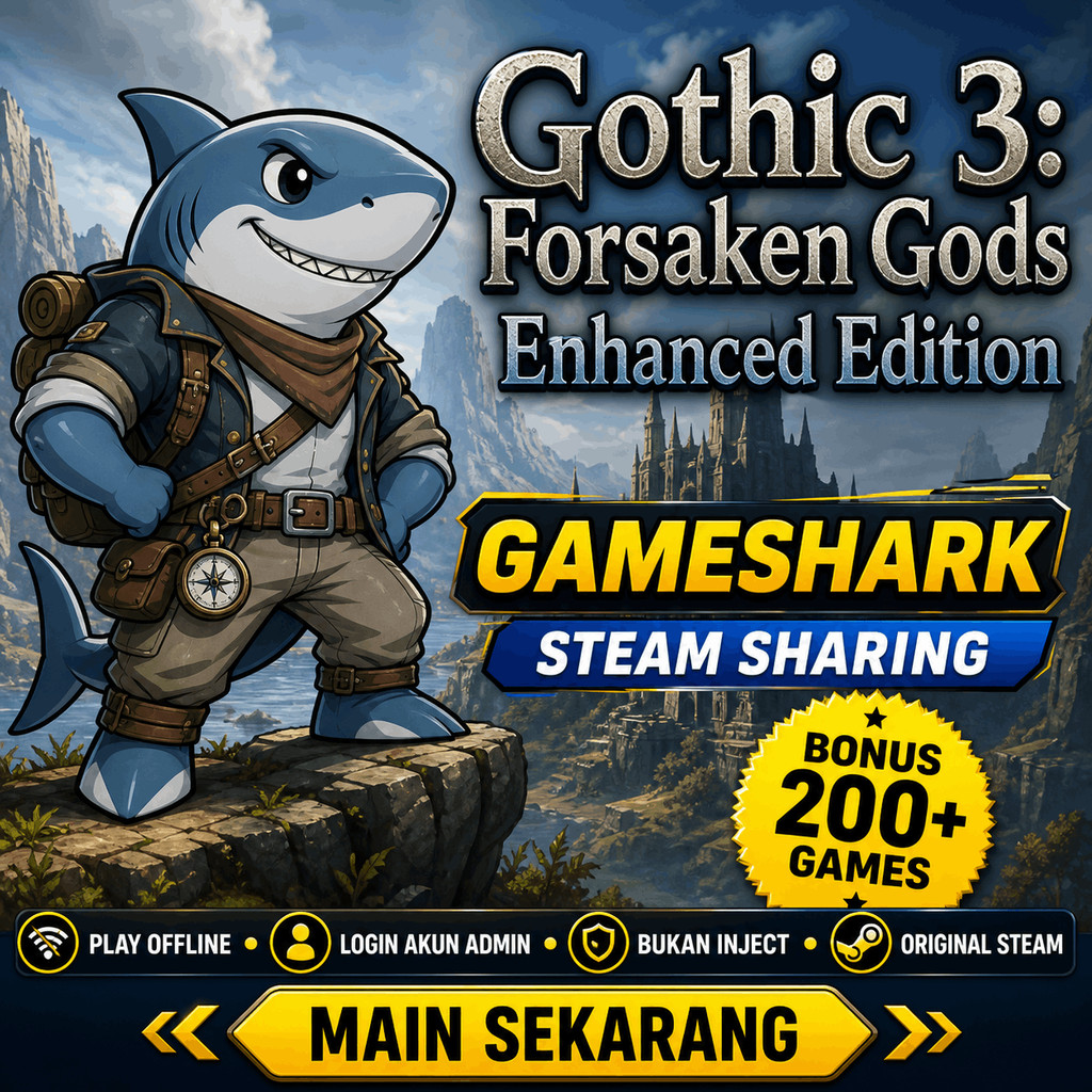 Gothic 3 Forsaken Gods Enhanced Edition PC Steam Sharing Game Digital Akses Offline Download Install